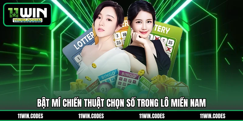 Bật mí chiến thuật chọn số trong lô miền Nam